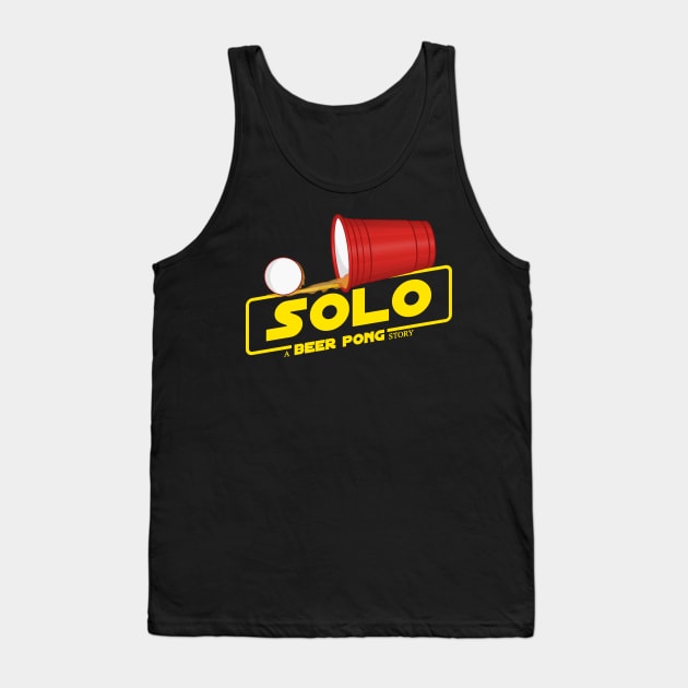 Solo - A Beer Pong Story Tank Top by UselessRob